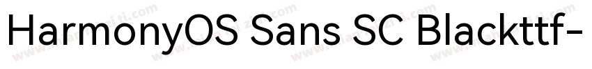 HarmonyOS Sans SC Blackttf字体转换